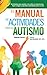 El Manual de Actividades para el Autismo by Catherine Pascuas