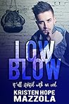 Low Blow by Kristen Hope Mazzola