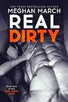 Real Dirty by Meghan March