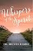 Whispers of the Spirit by Brenda Rambo Whispers of the Spirit by Brenda Rambo