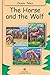 The Horse And The Wolf (Fully Illustrated): Classic Tales (Illustrated Classic Tales)