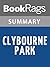 Summary & Study Guide Clybourne Park by Bruce Norris