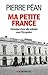 Ma petite France: Chronique d'une ville ordinaire sous l'Occupation (French Edition)