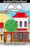 The Case of the Meddling Mama: An Alex O'Hara Novel