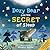 Dozy Bear and the Secret of Sleep: A Beautiful and Dreamlike Picture Book About Bedtime and Naptime for Kids (Ages 4-8)