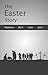The Easter Story