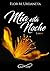 Mía esta noche by Flor M. Urdaneta