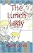 The Lunch Lady