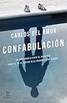Confabulación by Carlos del Amor