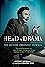 Head of Drama: The Memoir o...