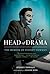 Head of Drama: The Memoir of Sydney Newman