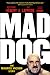 Mad Dog by Bertrand Hébert