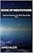 Book of Meditations: Spiritual Guidance For Each Day of the Year