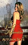 The Lonely Apprentice: Lesbian Romance (The Lonely Girl Series Book 1)