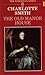 The Old Manor House by Charlotte Turner Smith