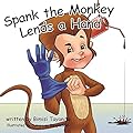 Spank the Monkey Lends a Hand: Reach Around Books--Season One, Book Three