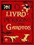 O Livro Perigoso para Garotos