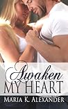Awaken My Heart (Tangled Hearts #3)