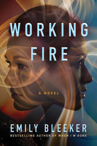 Portada de Working Fire, de Emily Bleeker