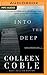 Into the Deep by Colleen Coble