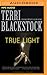 True Light by Terri Blackstock