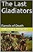 The Last Gladiators: Fiancés of Death (Africa Book 1)