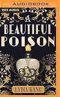 A Beautiful Poison