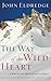 The Way of the Wild Heart: A Map for the Masculine Journey
