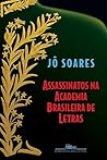 Assassinatos na Academia Brasileira de Letras Book cover for Assassinatos na Academia Brasileira de Letras