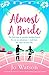 Almost a Bride (Destination Love, #2) by Jo Watson