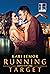 Running Target (Love on the...