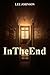 In The End