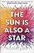 The Sun is also a Star by Nicola Yoon