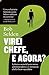 Virei chefe, e agora?: Leitura essencial para novos administradores se tornarem chefes bem-sucedidos (Portuguese Edition)