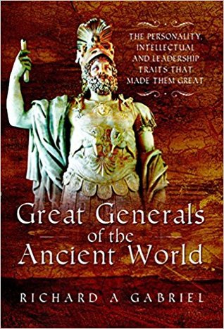 Great Generals of the Ancient World (Hardcover)