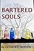 Bartered Souls, a novel