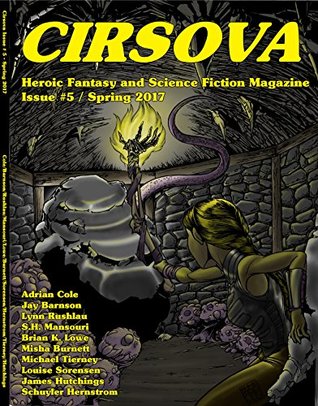 Cirsova: Heroic Fantasy and Science Fiction Magazine (Issue #5)