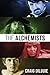The Alchemists: an historical Renaissance fantasy novel