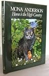 Home is the High Country: My Small Animal Friends Home is the High Country: My Small Animal Friends