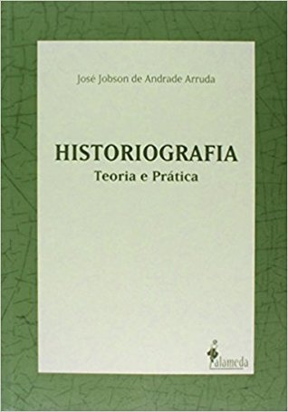 Historiografia: Teoria e Prática