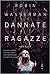 Dannate ragazze by Robin Wasserman