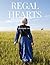 Regal Hearts by Livy Jarmusch