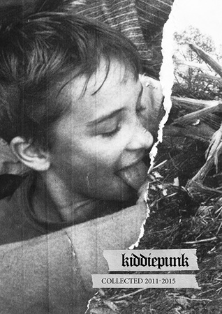 Kiddiepunk Collected 2011-2015