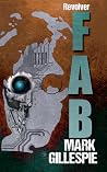 FAB: Revolver (FAB Trilogy #3) FAB: Revolver (FAB Trilogy #3)