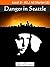 Danger in Seattle (City Thr...