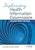 Implementing Health Information Governance: Lessons from the Field