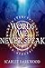 Words We Never Speak