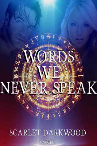 Words We Never Speak