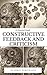Constructive Feedback and Criticism: A Practical Guide (Success Book 7)
