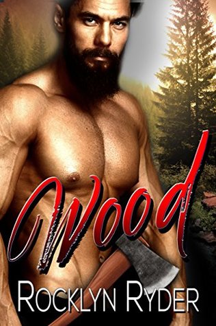 Wood (Wild Romance #2)